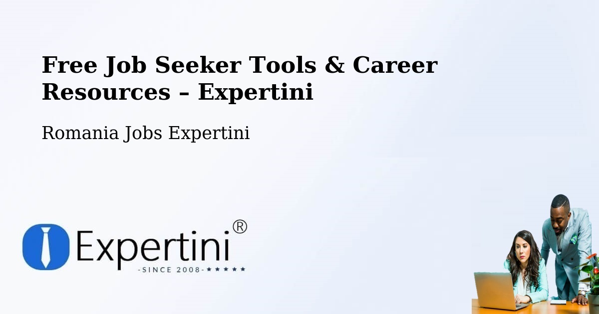 Free Job Seeker Tools & Career Resources – Gherla - Gherla, Romania Jobs Expertini