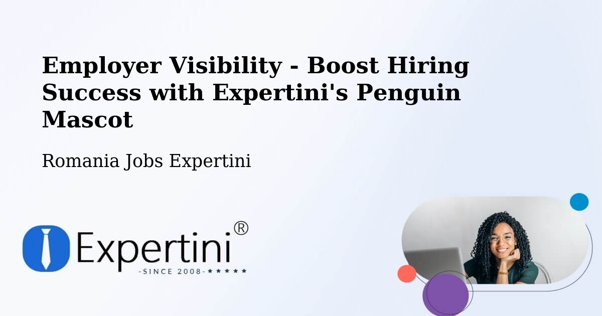 CV and Resume Visibility Optimization – Gherla - Romania Jobs Expertini